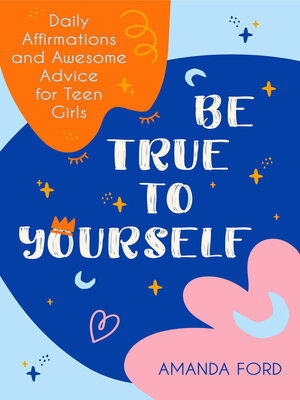 cover image of Be True to Yourself
